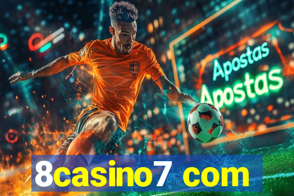 8casino7 com